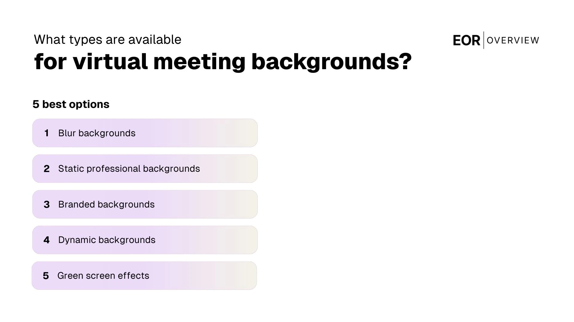 Available Types of Virtual Meeting Backgrounds