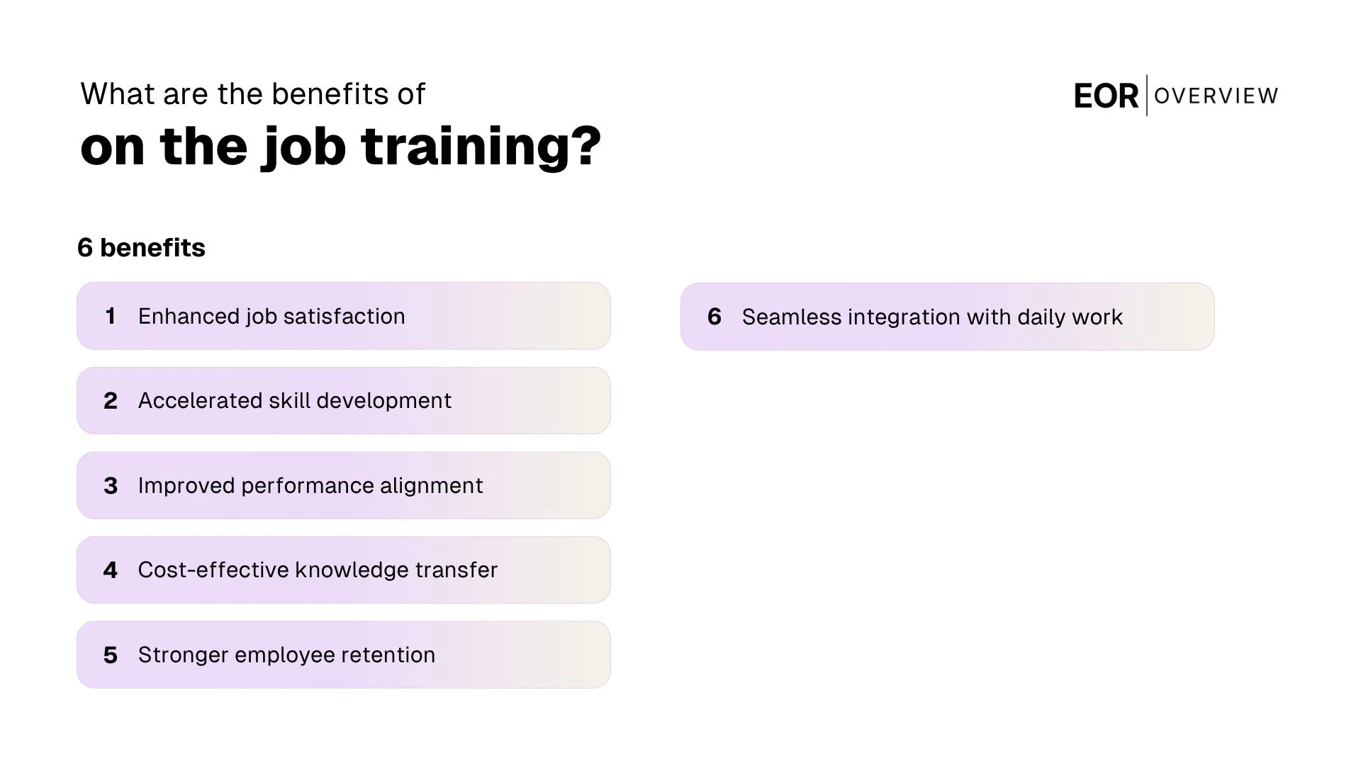 The Benefits of On-The-Job Training